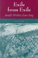Cover of: Exile from exile: Israeli writers from Iraq