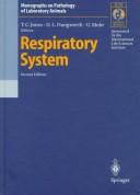 Cover of: Respiratory system by T.C. Jones, D.L. Dungworth, U. Mohr (eds.).