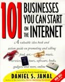 101 businesses you can start on the Internet by Daniel S. Janal