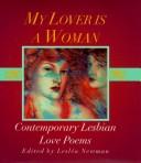 Cover of: My Lover Is a Woman by edited by Lesléa Newman.