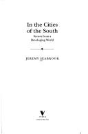 Cover of: In the cities of the South by Jeremy Seabrook