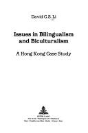 Cover of: Issues in bilingualism and biculturalism: a Hong Kong case study