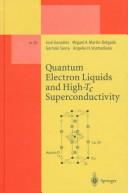 Cover of: Quantum electron liquids and high-Tc superconductivity