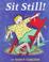 Cover of: Sit still