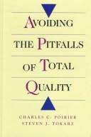 Cover of: Avoiding the pitfalls of total quality
