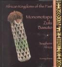 Cover of: Monomotapa, Zulu, Basuto by Kenny Mann