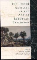 Cover of: The Lesser Antilles in the age of European expansion by edited by Robert L. Paquette and Stanley L. Engerman.