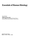 Essentials of human histology by William J. Krause