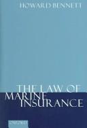 The law of marine insurance by Howard N. Bennett