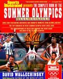 Cover of: The complete book of the Summer Olympics by David Wallechinsky
