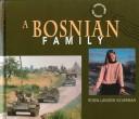 A Bosnian family by Robin Landew Silverman