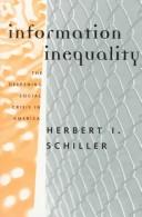 Cover of: Information inequality: the deepening social crisis in America
