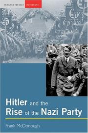Cover of: Hitler and the Rise of the Nazi Party by Frank McDonough