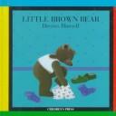 Cover of: Little Brown Bear dresses himself