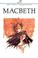 Cover of: Macbeth