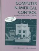 Cover of: Computer numerical control | Jon Stenerson