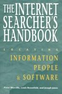 Cover of: The Internet searcher's handbook by Peter Morville