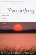 Cover of: Time shifting by Stephan Rechtschaffen