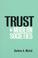 Cover of: Trust in modern societies