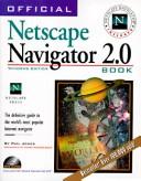 Cover of: Official Netscape Navigator 2.0 book: Windows edition : the definitive guide to the world's most popular Internet navigator