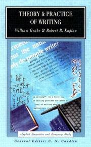 Cover of: Theory and practice of writing: an applied linguistic perspective