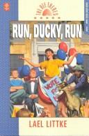 Cover of: Run, Ducky, run