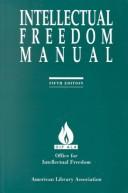 Cover of: Intellectual freedom manual