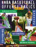 Cover of: NBA basketball offense basics