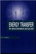 Cover of: Energy transfer in macromolecules