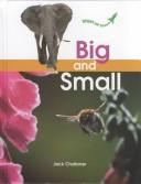 Cover of: Big and small by Jack Challoner