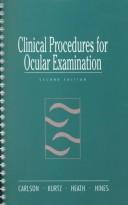 Clinical procedures for ocular examination by Nancy B. Carlson