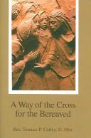 Cover of: A Way of the Cross for the bereaved