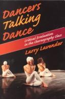 Dancers talking dance by Larry Lavender