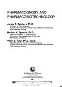 Cover of: Pharmacognosy and pharmacobiotechnology by James E. Robbers