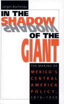 Cover of: In the shadow of the giant by Jürgen Buchenau