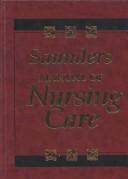 Cover of: Saunders manual of nursing care
