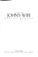 Cover of: John's wife by Robert Coover