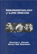 Cover of: Immunopathology of lung disease