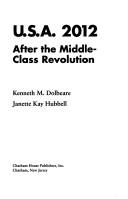 Cover of: U.S.A. 2012: after the middle-class revolution