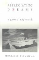 Cover of: Appreciating dreams: a group approach