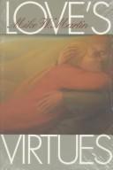 Cover of: Love's virtues