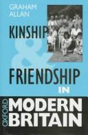 Cover of: Kinship and friendship in modern Britain