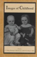 Cover of: Images of childhood by edited by C. Philip Hwang, Michael E. Lamb, Irving E. Sigel.