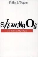 Cover of: Showing off: the Geltung hypothesis