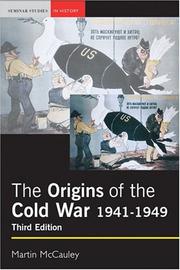 Cover of: The Origins of the Cold War, 1941 - 1949