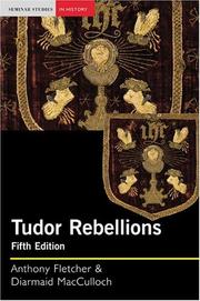 Cover of: Tudor Rebellions (Seminar Studies in History Series) by Anthony Fletcher, Diarmaid MacCulloch