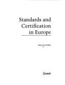 Cover of: Standards and certification in Europe