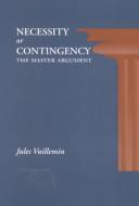 Cover of: Necessity or contingency by Jules Vuillemin