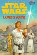 Cover of: Luke's fate by Jim K. Thomas
