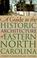 Cover of: A guide to the historic architecture of eastern North Carolina